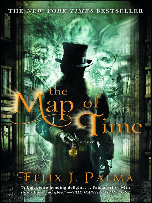 Title details for The Map of Time by Félix J. Palma - Wait list